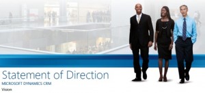 Microsoft Dynamics CRM Statement of Direction May 2011