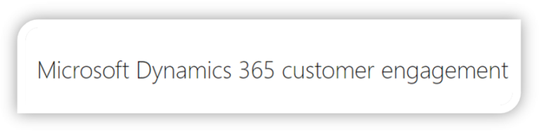 Microsoft Dynamics 365 Customer Engagement